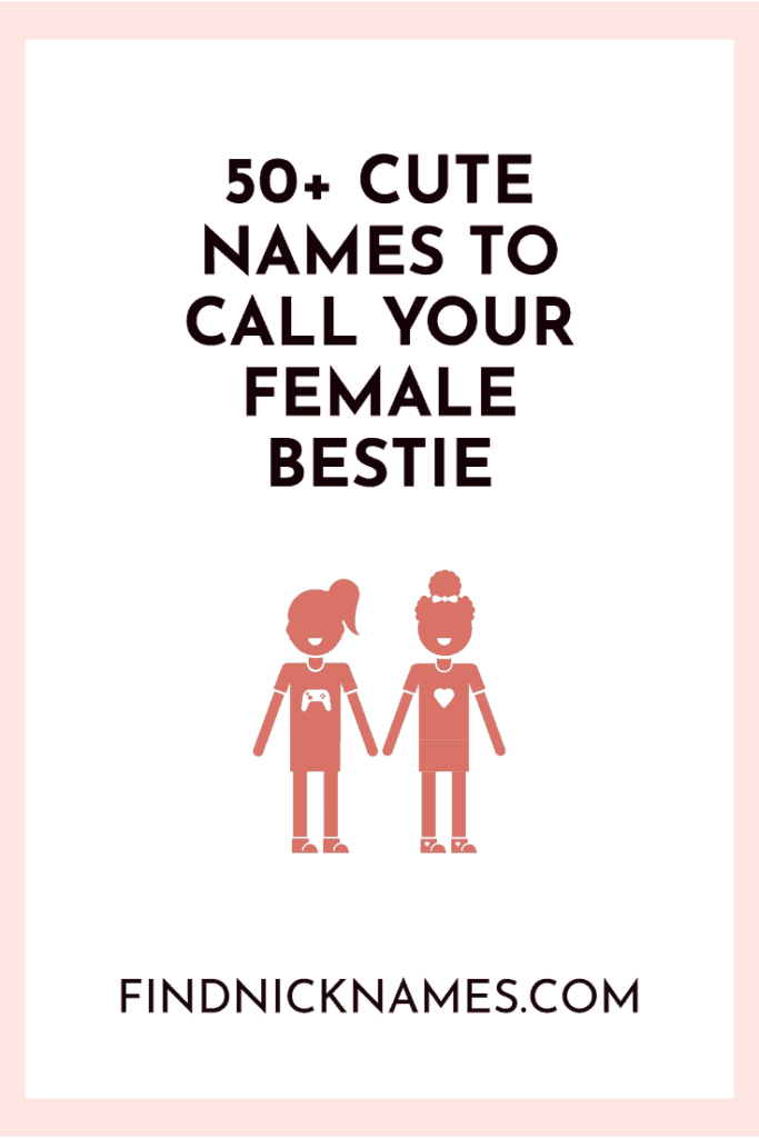 Cute Names To Call Your Male Bestie