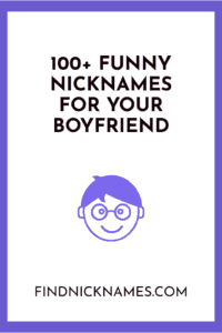 100 Funny Nicknames For Your Boyfriend Find Nicknames