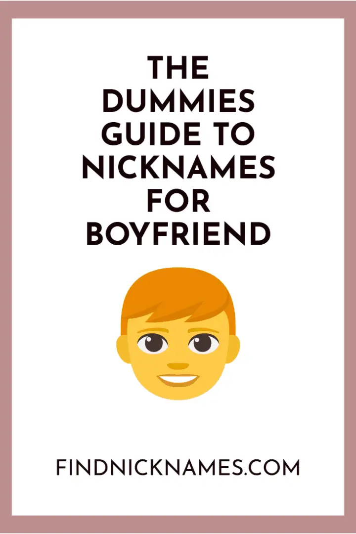 1000-nicknames-for-your-boyfriend-or-crush-find-nicknames