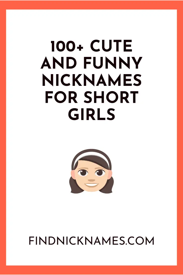 100+ Cute and Funny Nicknames for Short Girls — Find Nicknames