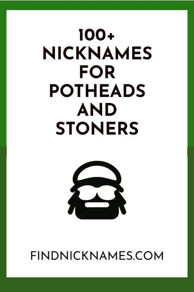 100-nicknames-for-potheads-and-stoners-find-nicknames