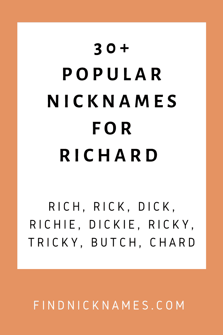 30+ Popular Nicknames For Richard — Find Nicknames