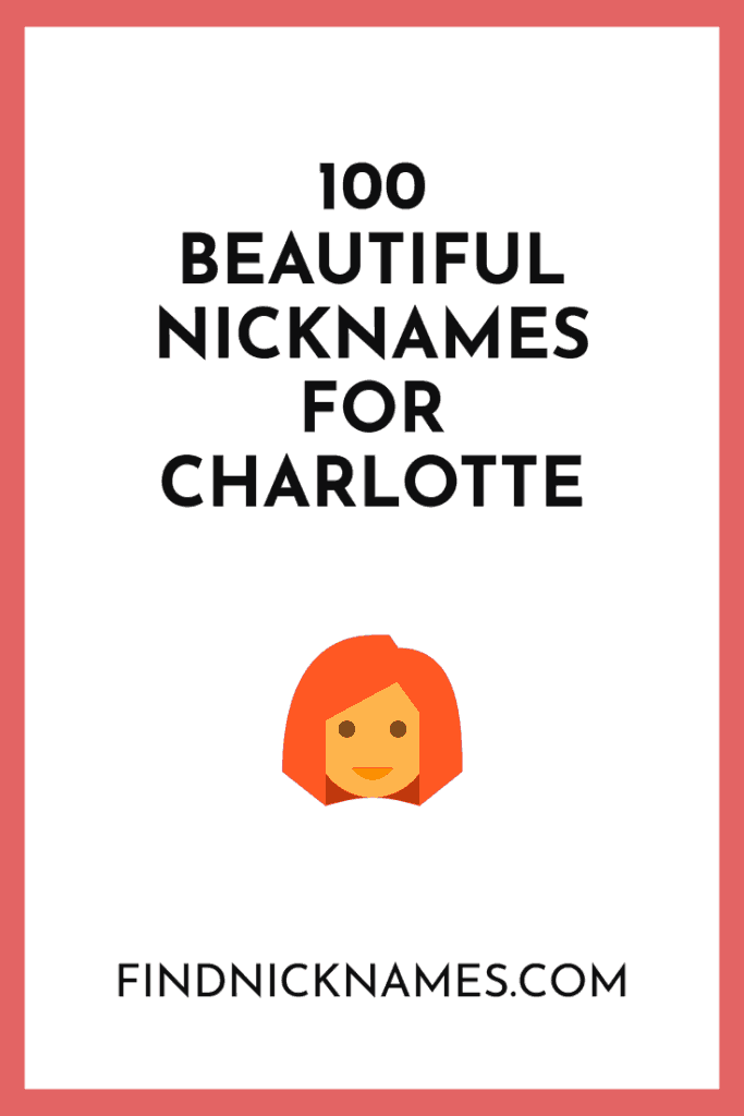 Common Nicknames For Charlotte