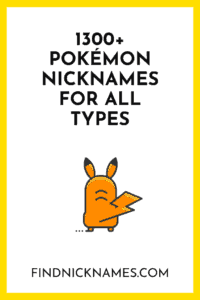1300 Best Pokemon Nicknames For All Types Find Nicknames
