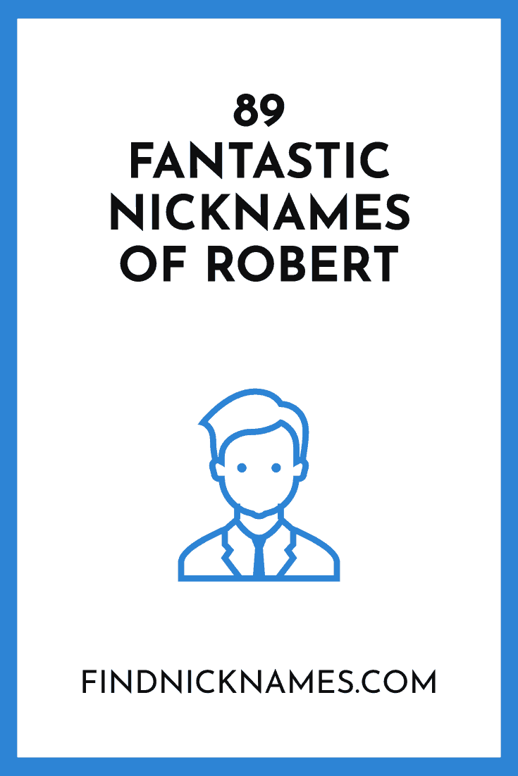 89-fantastic-nicknames-of-robert-find-nicknames