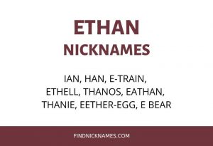 Nicknames For Ethan