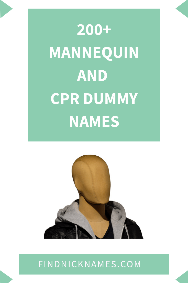 500-mannequin-and-cpr-dummy-names-find-nicknames