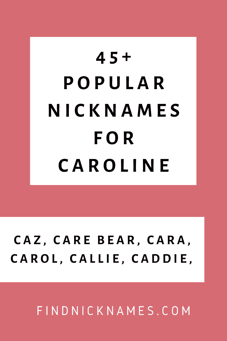 45-popular-nicknames-for-caroline-find-nicknames