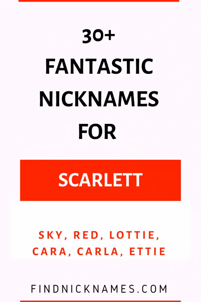 30-fantastic-nicknames-for-scarlett-find-nicknames