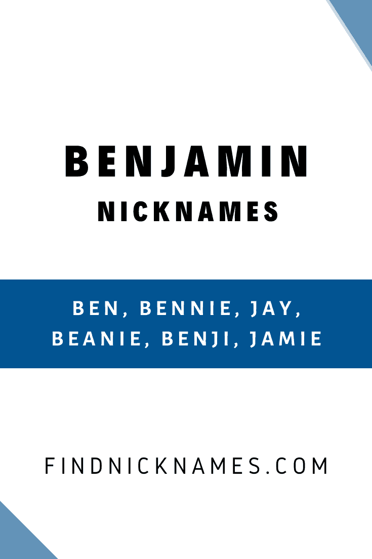 40-wonderful-nicknames-for-benjamin-find-nicknames