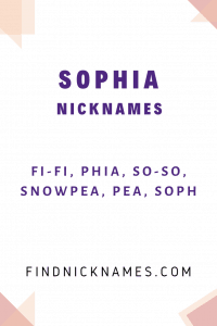 40 Nicknames For Sophia Sophie Or Sofia Find Nicknames - good roblox usernames for tomboys