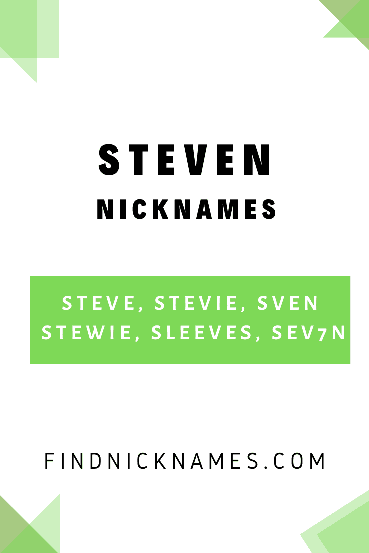 40-popular-nicknames-for-steven-or-stephen-find-nicknames