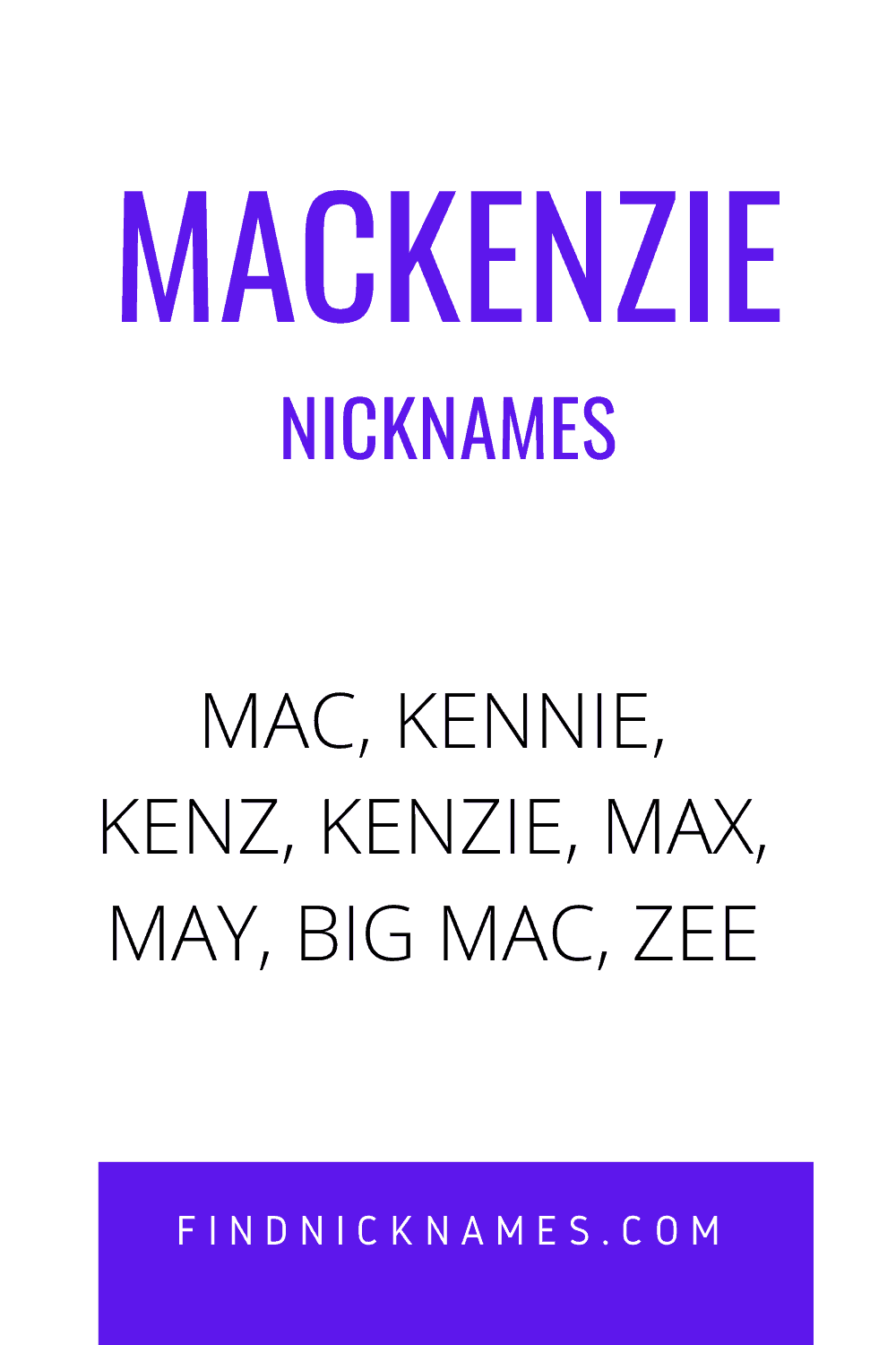 Funny Nicknames For The Name Mackenzie