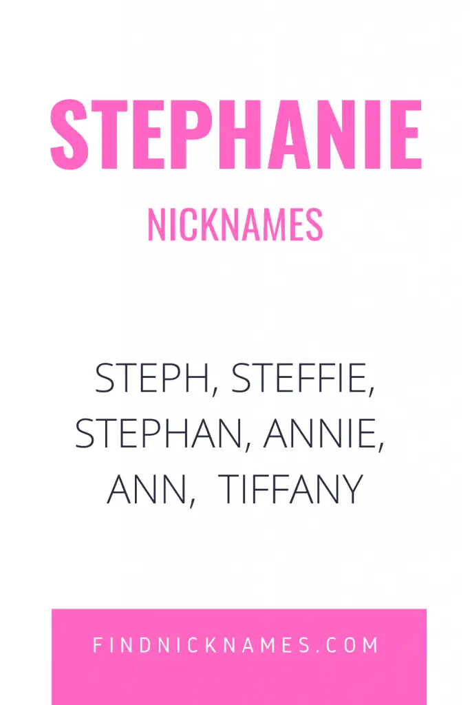 Nicknames For Stephanie Reddit