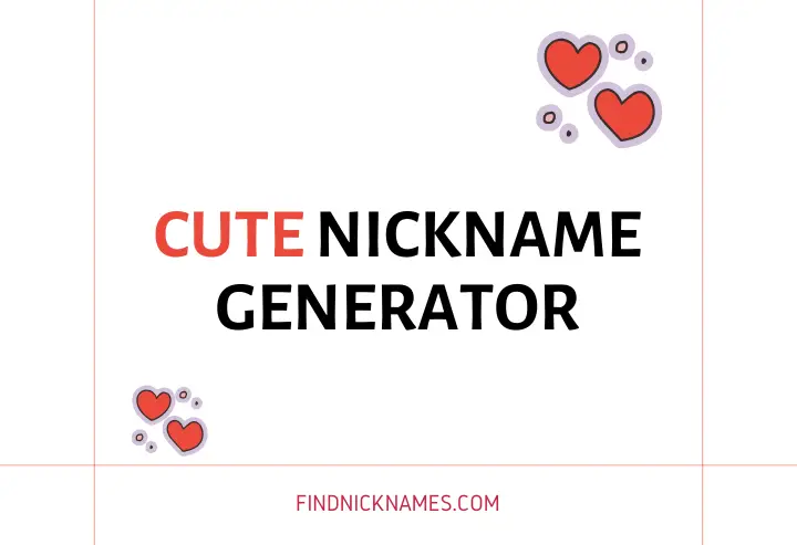 Cute Nickname Generator