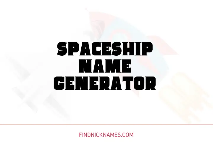 Spaceship Name Generator