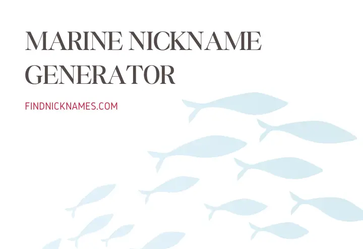 Marine Nickname Generator