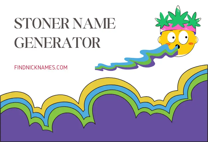 Stoner Name Generator