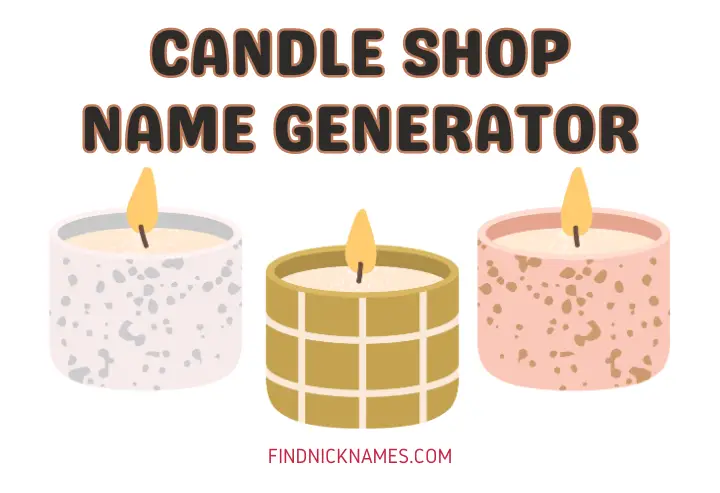 Candle Shop Name Generator