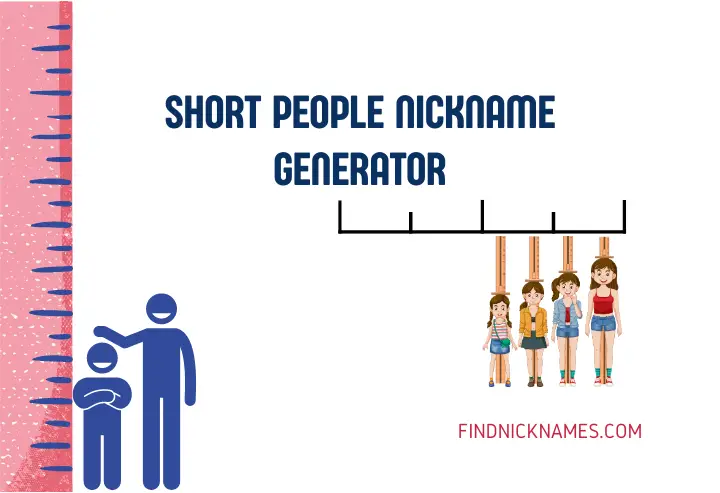 Short People Nickname Generator