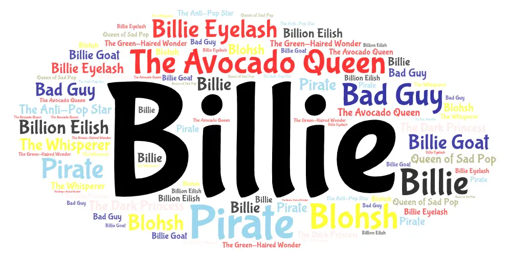 BillieEilish Nicknames